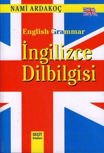İngilizce Dilbilgisi Nami Ardakoç  - Kitap