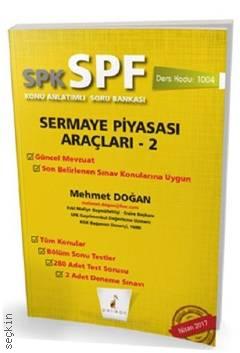 SPK–SPF Sermaye Piyasası Araçları – 2 Konu Anlatımlı Soru Bankası Mehmet Doğan  - Kitap