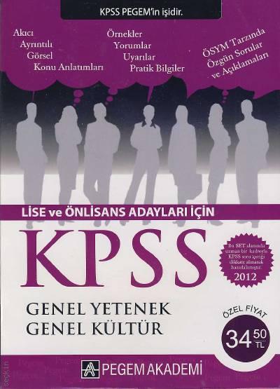 Lise ve Önlisans Adayları için KPSS Genel Yetenek – Genel Kültür  Yazar Belirtilmemiş  - Kitap