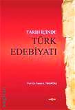 Tarih İçinde Türk Edebiyatı Faruk K. Timurtaş  - Kitap