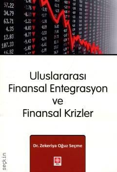 Uluslararası Finansal Entegrasyon ve Finansal Krizler
