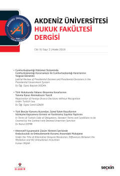 Akdeniz Üniversitesi Hukuk Fakültesi Dergisi Cilt:9 – Sayı:2 Aralık 2019 Doç. Dr. Esra Cenkci 