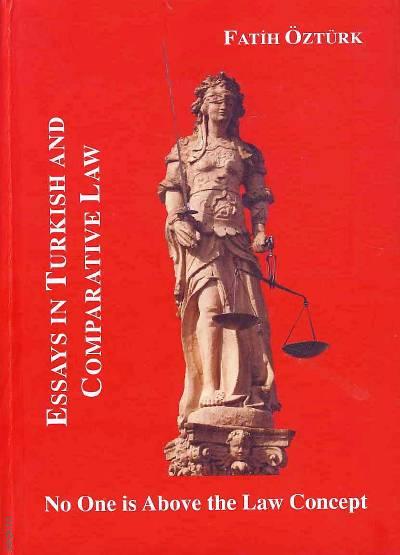 Essays In Turkish And Comparative Law Fatih Öztürk