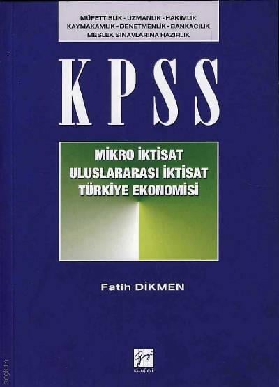 KPSS Mikro – Uluslararası İktisat ve Türkiye Ekonomisi  Fatih Dikmen