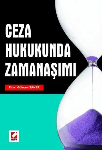 Ceza Hukukunda Zamanaşımı Fahri Gökçen Taner