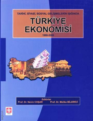 Türkiye Ekonomisi Nevin Coşar, Melike Bildirici  - Kitap