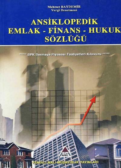 Ansiklopedik Emlak – Finans – Hukuk Sözlüğü Mehmet Baydemir  - Kitap