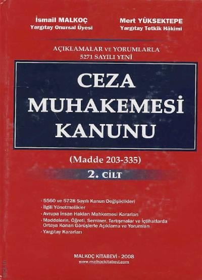 Açıklamalar ve Yorumlarla 5271 Sayılı Ceza Muhakemesi Kanunu (2 Cilt) İsmail Malkoç, Mert Asker Yüksektepe  - Kitap