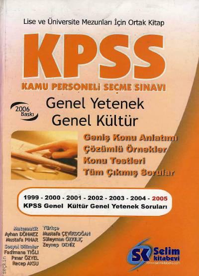 KPSS Genel Yetenek Genel Kültür Fadimana Tığlı, Zeynep Deniz, Mustafa Çevikdoğan