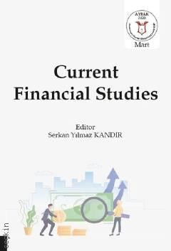 Current Financial Studies Serkan Yılmaz Kandır  - Kitap
