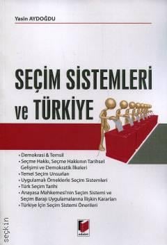 Seçim Sistemleri ve Türkiye Yasin Aydoğdu