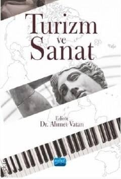 Turizm ve Sanat Dr. Ahmet Vatan  - Kitap