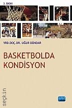Basketbolda Kondisyon Yrd. Doç. Dr. Uğur Dündar  - Kitap