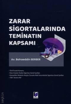 Zarar Sigortalarında Teminatın Kapsamı