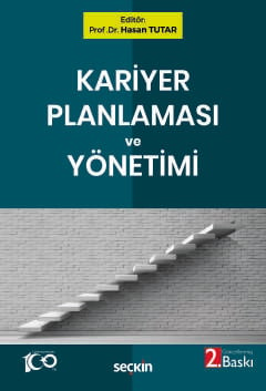 Kariyer Planlaması ve Yönetimi Prof. Dr. Hasan Tutar  - Kitap