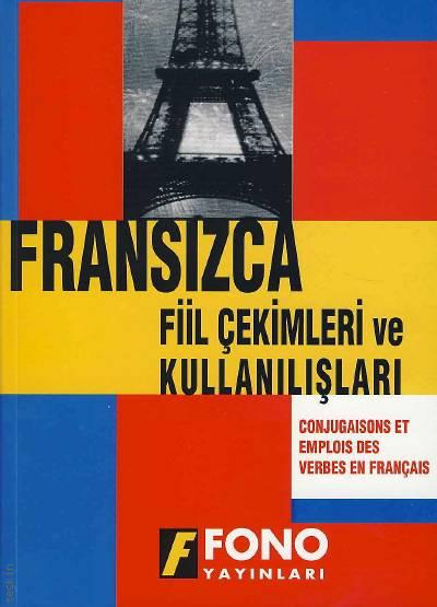Fransızca Fiil Çekimleri ve Kullanılışları Aydın Karaahmetoğlu  - Kitap