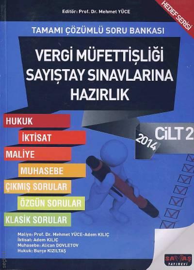 Vergi Müfettişliği Sayıştay Sınavlarına Hazırlık (2 Cilt) Prof. Dr. Mehmet Yüce  - Kitap