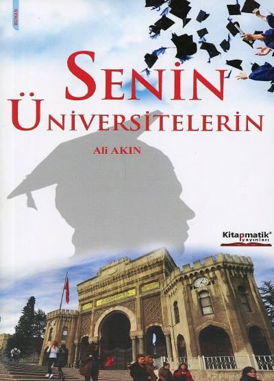 Senin Üniversitelerin Ali Akın  - Kitap