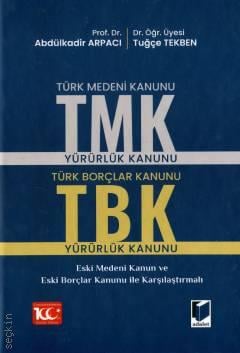 Türk Medeni Kanunu (TMK) – Türk Borçlar Kanunu (TBK)
