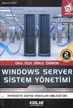 Windows Server Sistem Yönetimi – C: 2 Mesut Aladağ  - Kitap