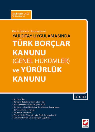 Özetli – İçtihatlı – Karşılaştırmalı Türk Borçlar Kanunu (Genel Hükümler) ve Yürürlük Kanunu (2 Cilt) Muktedir Lale  - Kitap