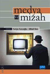 Medya ve Mizah Huriye Kuruoğlu, Mikail Boz  - Kitap