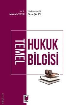 Temel Hukuk Bilgisi Mustafa Tiftik, Büşra Şahin