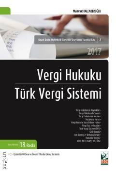 Vergi Hukuku – Türk Vergi Sistemi Mahmut Kalenderoğlu  - Kitap