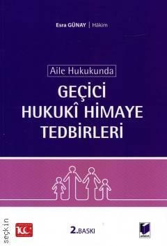 Geçici Hukuki Himaye Tedbirleri Esra Günay