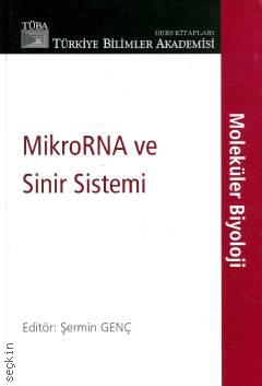 MikroRNA ve Sinir Sistemi Şermin Genç  - Kitap