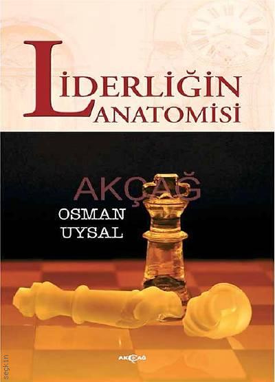 Liderliğin Anatomisi Osman Uysal