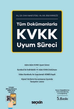 Tüm Dokümanlarla KVKK Uyum Süreci
