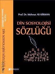 Din Sosyolojisi Sözlüğü Mehmet Ali Kirman  - Kitap