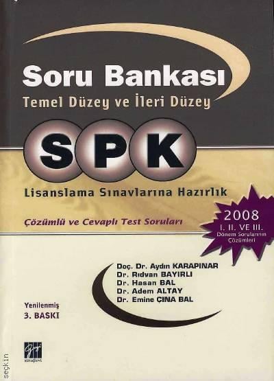 SPK Soru Bankası Aydın Karapınar, Rıdvan Bayırlı, Hasan Bal