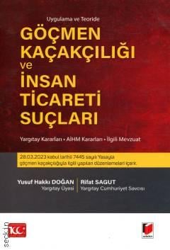 Göçmen Kaçakçılığı ve İnsan Ticareti Suçları Yusuf Hakkı Doğan, Rifat Sagut