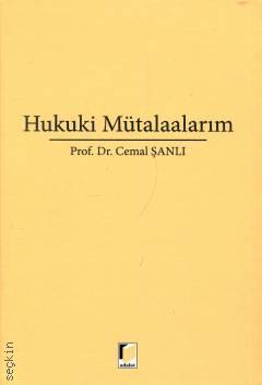 Hukuki Mütalaalarım Prof. Dr. Cemal Şanlı  - Kitap