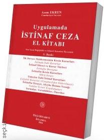 İstinaf – Ceza El Kitabı Asım Ekren