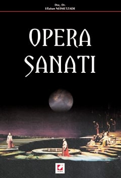 Opera Sanatı Doç. Dr. Eflatun Neimetzade  - Kitap