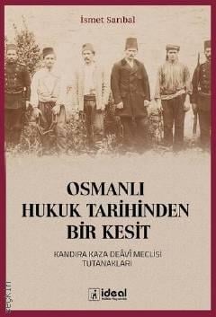 Osmanlı Hukuk Tarihinden Bir Kesit İsmet Sarıbal  - Kitap