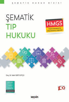 Şematik Tıp Hukuku Doç. Dr. Selin Sert Sütçü  - Kitap