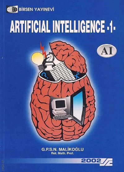 Artificial Intelligence – 1 Prof. Dr. N. Malikoğlu  - Kitap