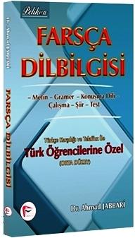 Farsça Dilbilgisi  Türkçe Karşılığı ve Telaffuz ile Türk Öğrencilerine Özel (Orta Düzey) Ahmed Jabbari  - Kitap