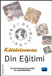 Kültürlerarası Din Eğitimi Prof. Dr. Muhammet Şevki Aydın, Dr. Cemil Osmanoğlu  - Kitap