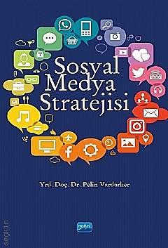 Sosyal Medya Stratejisi Yrd. Doç. Dr. Pelin Vardarlıer  - Kitap