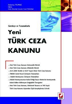 Gerekçe ve Tutanaklarla Yeni Türk Ceza Kanunu Zekeriya Yılmaz  - Kitap