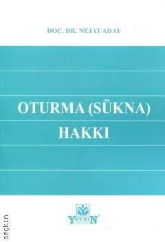 Oturma (Sükna) Hakkı Nejat Aday