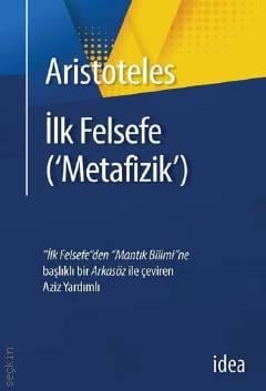 İlk Felsefe (Metafizik) A. Aristoteles  - Kitap