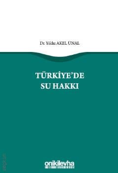 Türkiye'de Su Hakkı Yıldız Akel Ünal