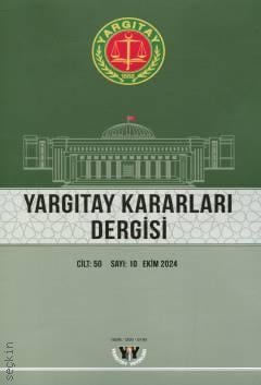 Yargıtay Kararları Dergisi Cilt: 50 Sayı: 10 Ekim 2024