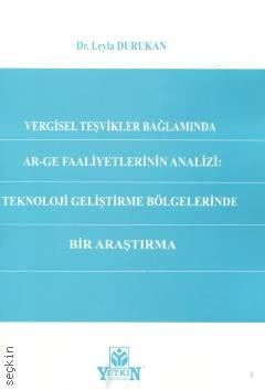 Vergisel Teşvikler Bağlamında Ar–Ge Faaliyetlerinin Analizi